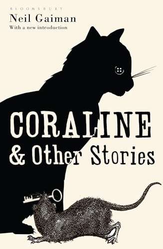 Coraline and Other Stories: The Bloomsbury Phantastics