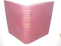 Danger is My Business B00085QITE Book Cover
