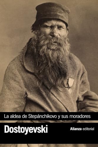 La aldea de Stepánchikovo y sus moradores: Notas de un desconocido (El libro de bolsillo - Bibliotecas de autor - Biblioteca Dostoyevski)