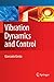 Vibration Dynamics and Control (Mechanical Engineering Series)