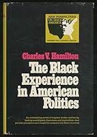 The Black experience in American politics, 0399109161 Book Cover