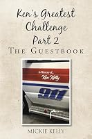 Ken's Greatest Challenge Part 2: The Guestbook B0C87TTQX8 Book Cover
