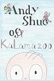 Andy Shue of Kalamazoo