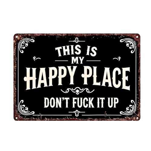 Happy Place Vintage Statement Aluminum Tin Metal Signs This Is My Happy Place Dont Fuck It Up Garden Wall Decor Hanging Signs & Plaques Funny Home Decorative for Front Door 8X12 Inches