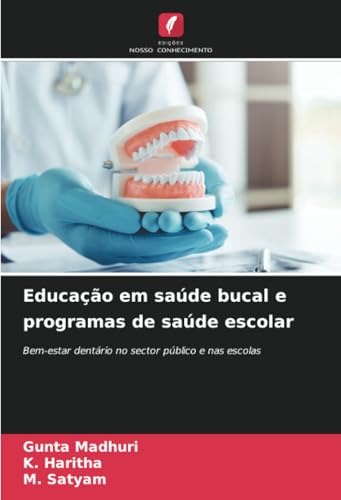 Educação em saúde bucal e programas de saúde es... [Portuguese] 3330512393 Book Cover