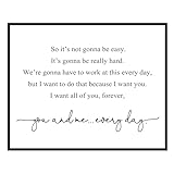 So It's Not Gonna Be Easy Art Print Master Bedroom Wall Art Bedroom Sign You and Me Everyday Sign Wall Decor, 8x10 inch No Frame