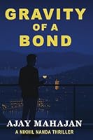 Gravity of a Bond B0G1RMZXM9 Book Cover