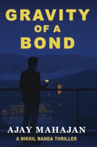 Gravity of a Bond B0G1RMZXM9 Book Cover