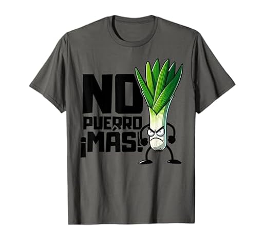No puerro más, juego de palabras divertido, regalo friki Camiseta | Ya disponible en tu tienda friki favorita! En mundofriki.es!