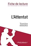  L\'Attentat de Yasmina Khadra (Fiche de lecture)