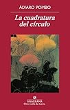 La cuadratura del cÃ­rculo (Spanish Edition)