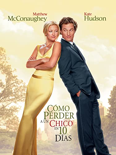 Cómo perder a un chico en 10 días