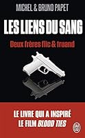 Liens du sang: Deux frères flics et truands 2290057126 Book Cover