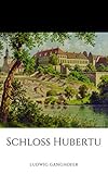  Schloss Hubertus (Illustriert )