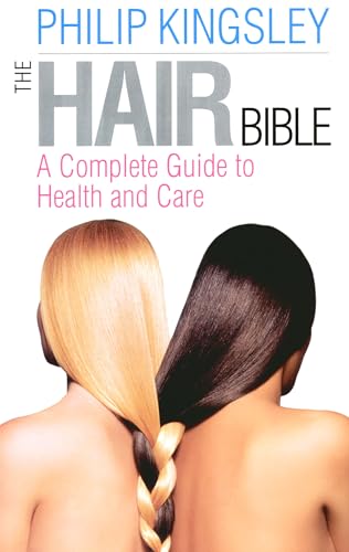 The Hair Bible: A Complete Guide to Health and Care - Kindle edition by Philip, Kingsley. Health, Fitness & Dieting Kindle eBooks @ Amazon.com.