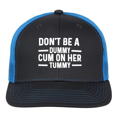 Don't Be A Dummy Cum On Her Tummy Baseball Hats for Mens Unisex Girls Trucker Cap
