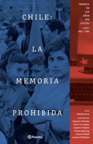 Chile: la memoria prohibida VOL 1 (Spanish Edition)
