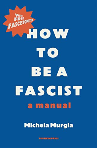 How to be a Fascist - Michela Murgia Kartoniert (TB)