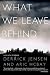 What We Leave Behind