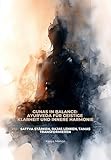 gunas yoga sutras  Gunas in Balance: Ayurveda für geistige Klarheit und innere Harmonie: Klarheit und innere Harmonie Sattva stärken, Rajas lenken, Tamas transformieren