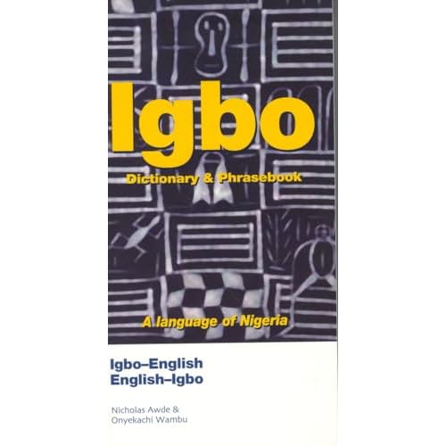 Hippocrene Igbo-English/English-Igbo Dictionary & Phrasebook