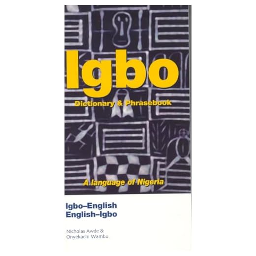 Hippocrene Igbo-English/English-Igbo Dictionary & Phrasebook