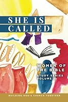 She is Called Women of the Bible: Study Series-Volume 2 0916466221 Book Cover