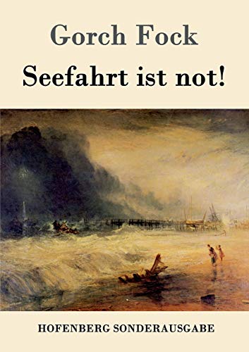 Seefahrt ist not! (German Edition)