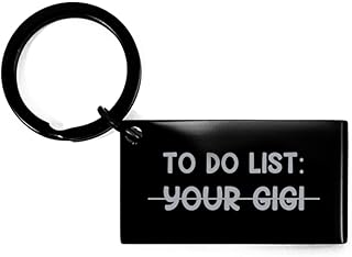 to Do List Your Gigi Black Keychain, Funny to Do List Your Mom Sarcasm Sarcastic Saying Gifts for Gigi, Funny April Fools Day Gifts for Gigi