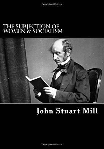 The Subjection of Women & Socialism