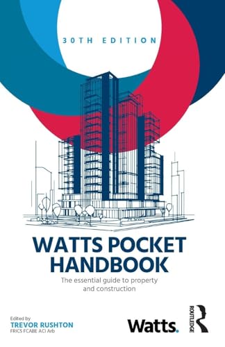 Watts Pocket Handbook: The Essential Guide to Property and Construction
