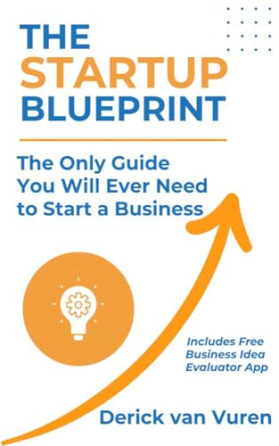 The Startup Blueprint: 14 Steps to Building Your Dream Business
