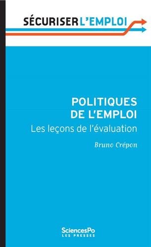 Télécharger Politiques de l'emploi : Apprendre de l'expérience PDF Ebook En Ligne