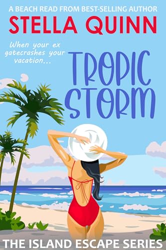 Tropic Storm (The Island Escape Series) (English Edition)