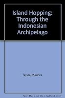 Island hopping through the Indonesian Archipelago 0905064100 Book Cover