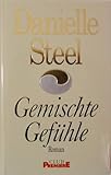 Gemischte Gefühle - Danielle Steel