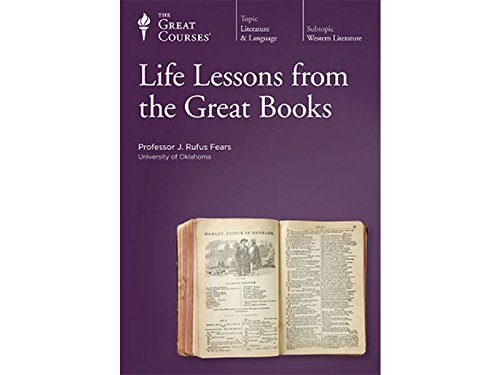 Life Lessons from the Great Books Life Lessons from the Great Books
