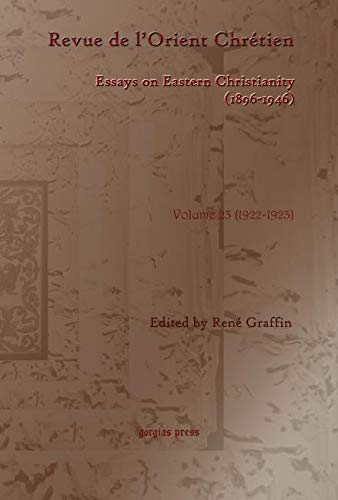 Revue de l’Orient Chrétien (1896-1946)(vol 23)