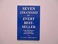 Seven Strategies in Every Best-Seller: A 186-Page Guide to Extraordinarily Successful Writing 0963294717 Book Cover