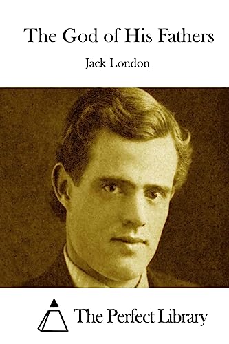 The God of His Fathers 1512073490 Book Cover