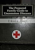 The Prepared Family Guide to Uncommon Diseases