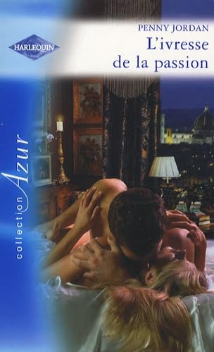 L'ivresse de la passion 2280837846 Book Cover