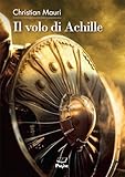 Il Volo Di Achille - 2