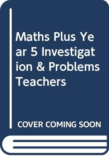 Maths Plus Year 5 Investigation & Problems Teachers : Amazon.in: Books
