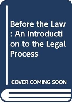 Paperback Before the Law: An Introduction to the Legal Process Book