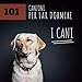 Canzoni per far Dormire i Cani 101 - Migliore Musica per Far Addormentare Animali da Compagnia