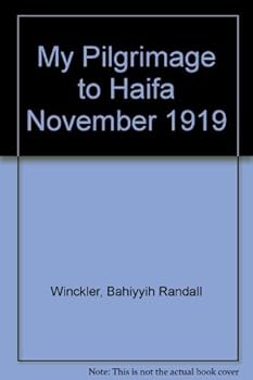 Hardcover My Pilgrimage to Haifa: November 1919 Book