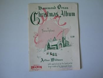 Paperback Hammond Organ Christmas Album (30 transcriptions with registrations for the Spinet and for larger models of the Hammond Organ) Book