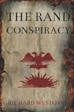 The Rand Conspiracy: enthralling mix of historical fiction and nail-biting thriller