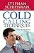 Cold Calling Techniques: That Really Work